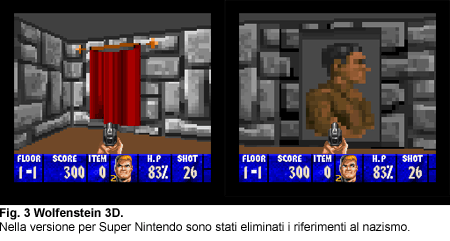 Wolfenstein 3D. Nella versione per Super Nintendo sono stati eliminati i riferimenti al nazismo.